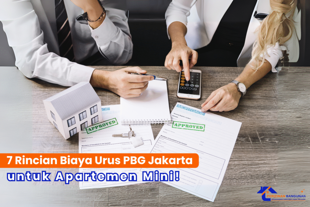 Biaya Urus PBG Jakarta untuk Apartemen Mini!