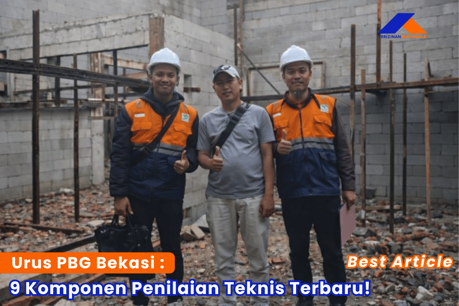 Urus PBG Bekasi: 9 Komponen Penilaian Teknis Terbaru! Best Article