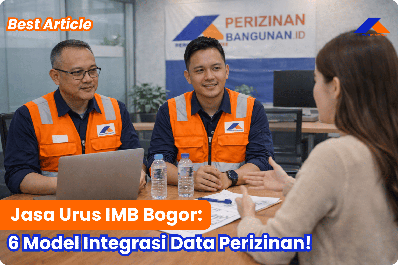 Jasa Urus IMB Bogor: 6 Model Integrasi Data Perizinan! Best Agency