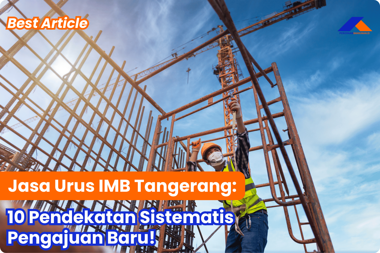 Jasa Urus IMB Tangerang: 10 Pendekatan Sistematis Pengajuan Baru! Best Agency