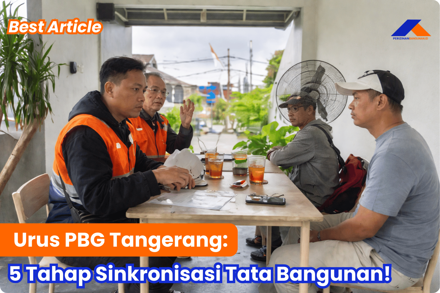 Urus PBG Tangerang: 5 Tahap Sinkronisasi Tata Bangunan! Best Article
