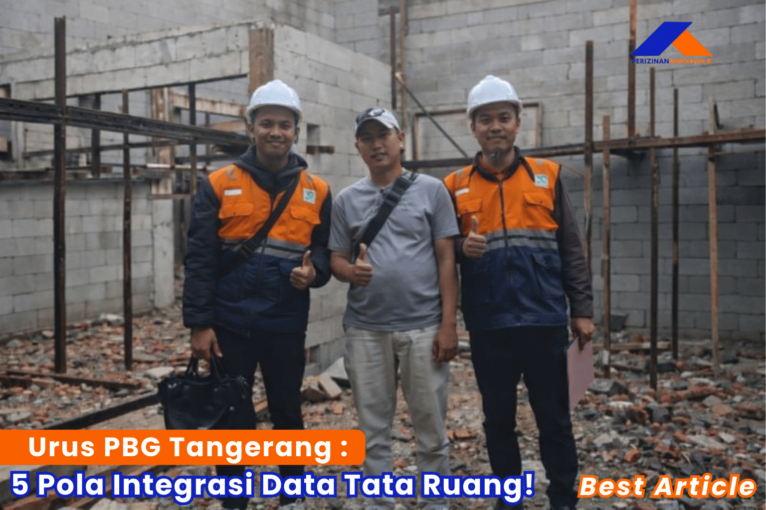 Urus PBG Tangerang: 5 Pola Integrasi Data Tata Ruang! Best Article