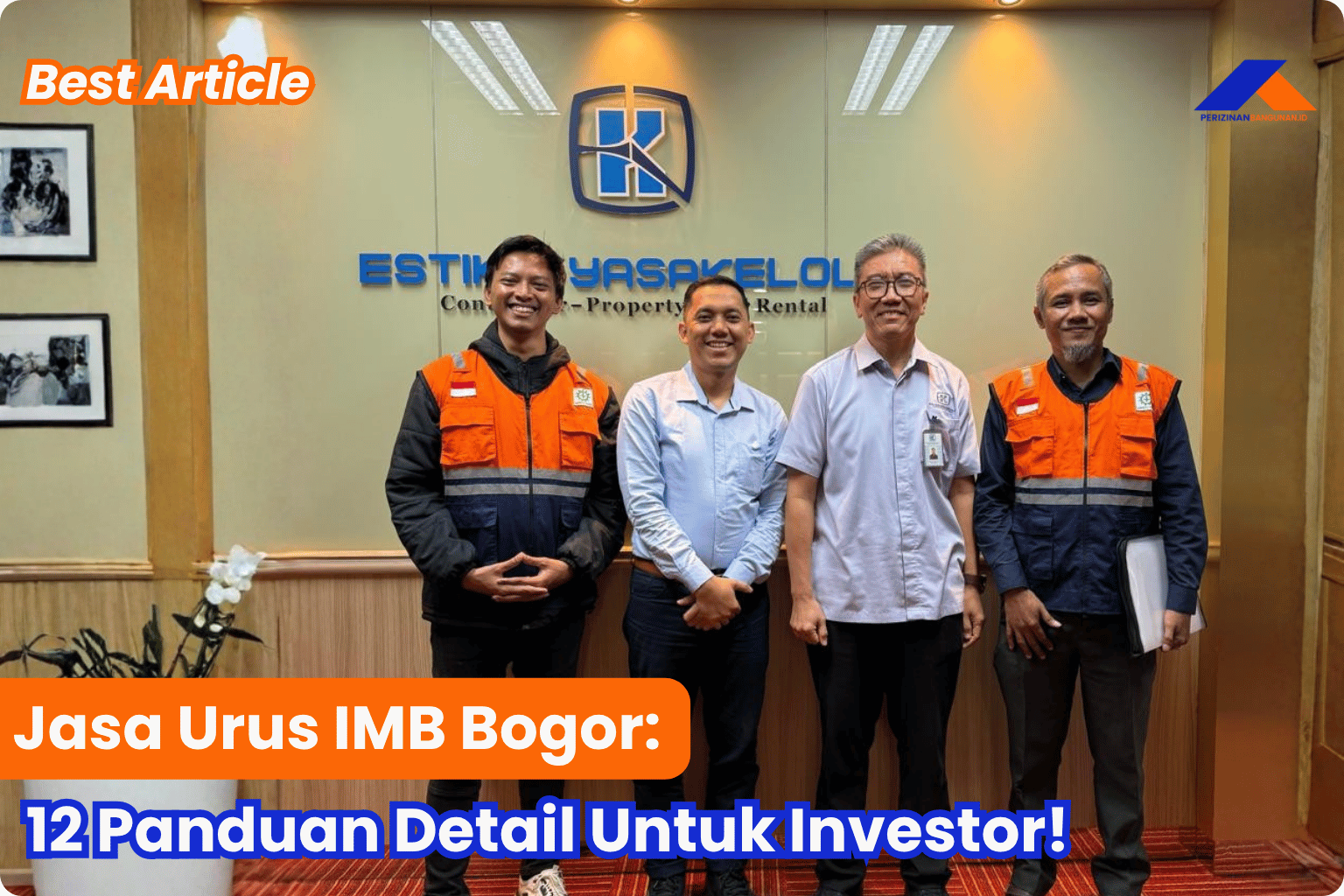 Jasa Urus IMB Bogor: 12 Panduan Detail Untuk Investor! Best Article
