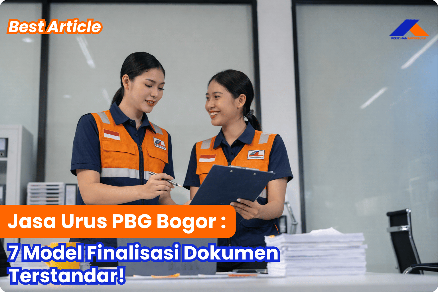 Jasa Urus PBG Bogor: 7 Model Finalisasi Dokumen Terstandar! Best Agency
