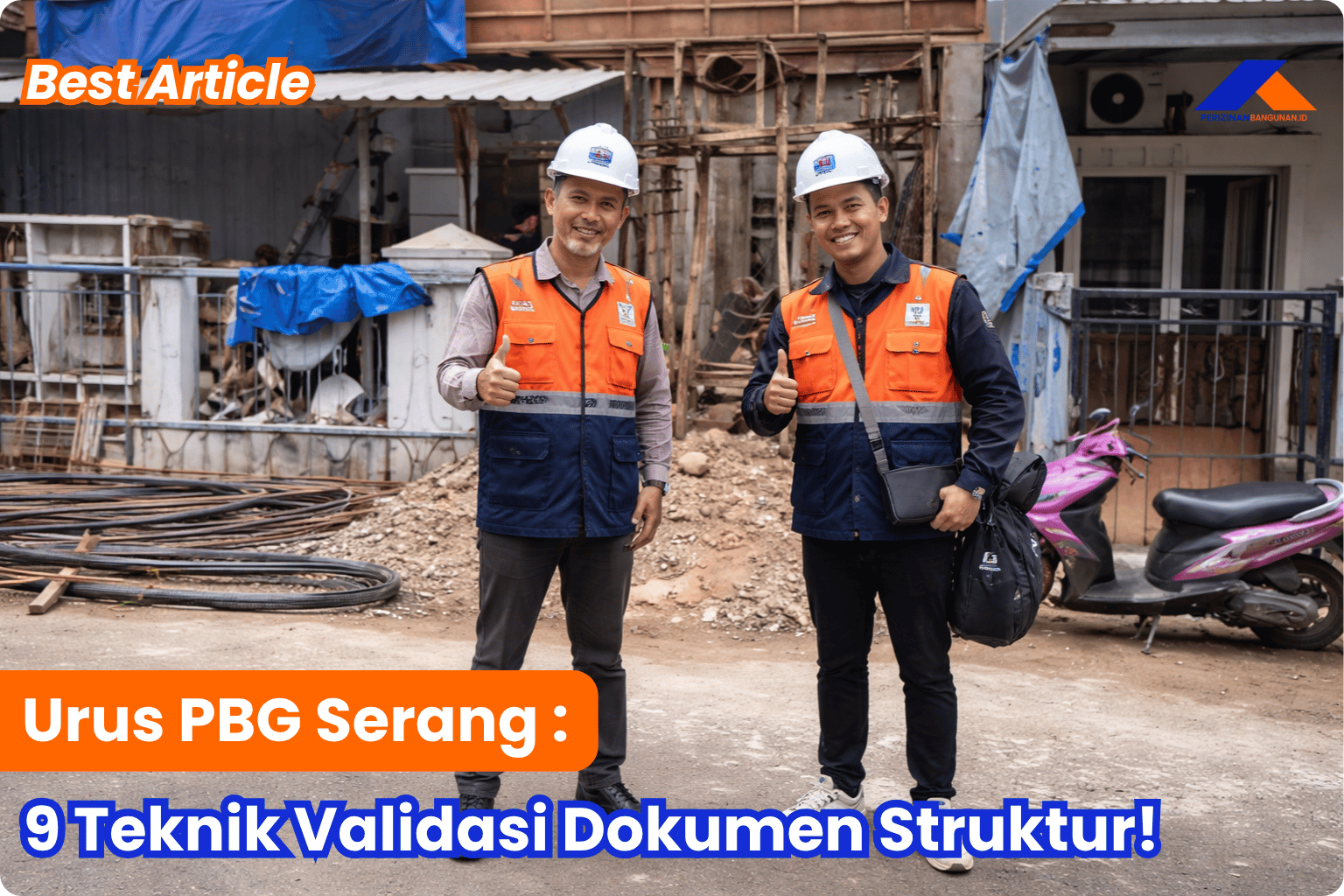 Urus PBG Serang: 9 Teknik Validasi Dokumen Struktur! Best Article