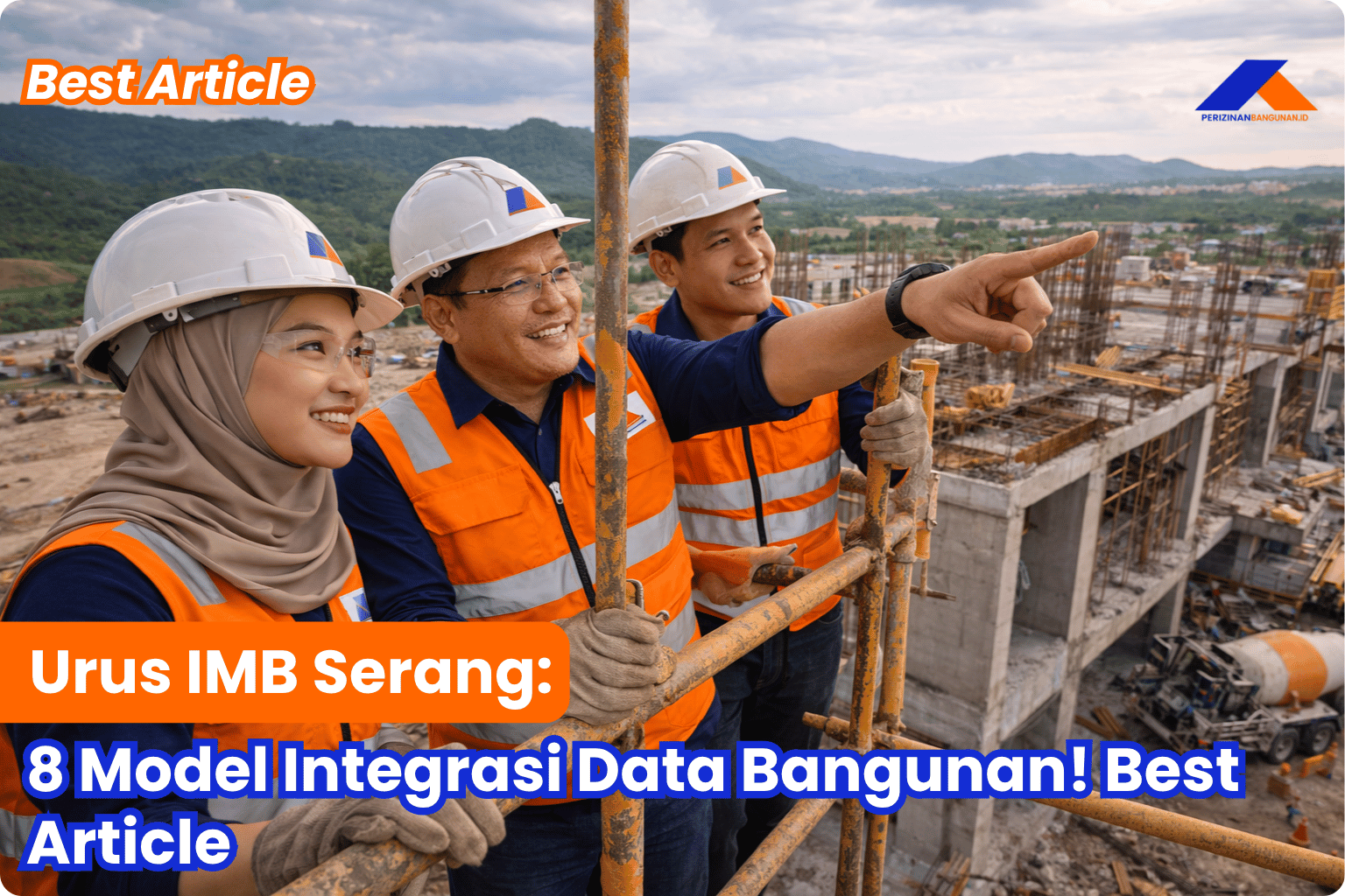 Urus IMB Serang: 8 Model Integrasi Data Bangunan! Best Article