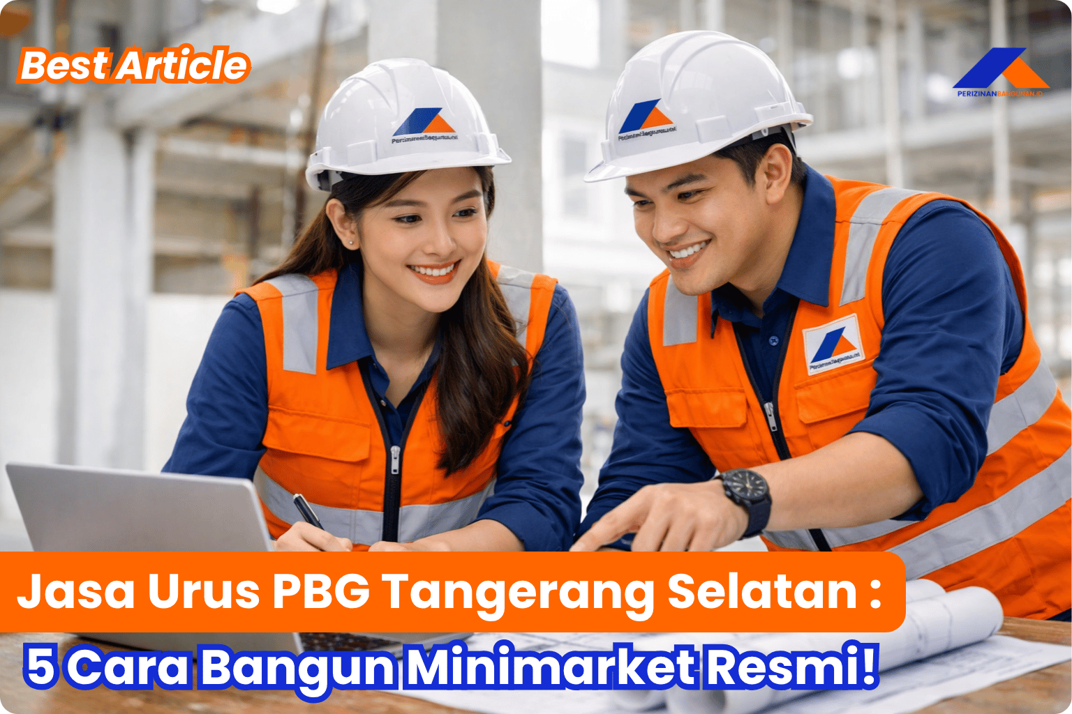Jasa Urus PBG Tangerang Selatan: 5 Cara Bangun Minimarket Resmi! Best Agency