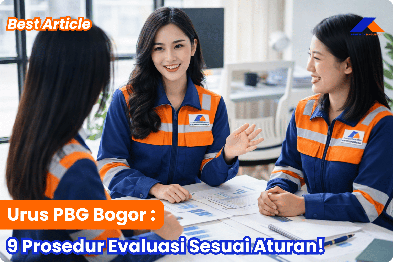 Urus PBG Bogor: 9 Prosedur Evaluasi Sesuai Aturan! Best Article