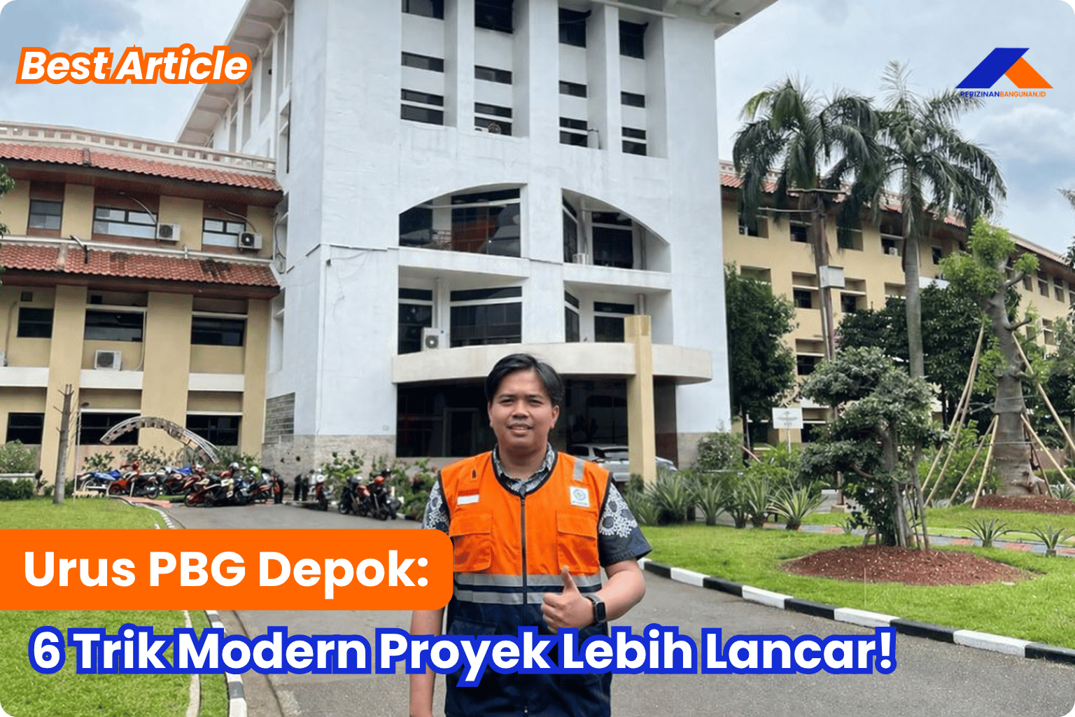 Urus PBG Depok: 6 Trik Modern Proyek Lebih Lancar! Best Agency