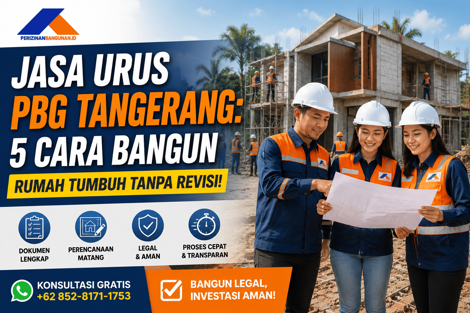 Jasa Urus PBG Tangerang: 5 Cara Bangun Rumah Tumbuh Tanpa Revisi! Best Agency