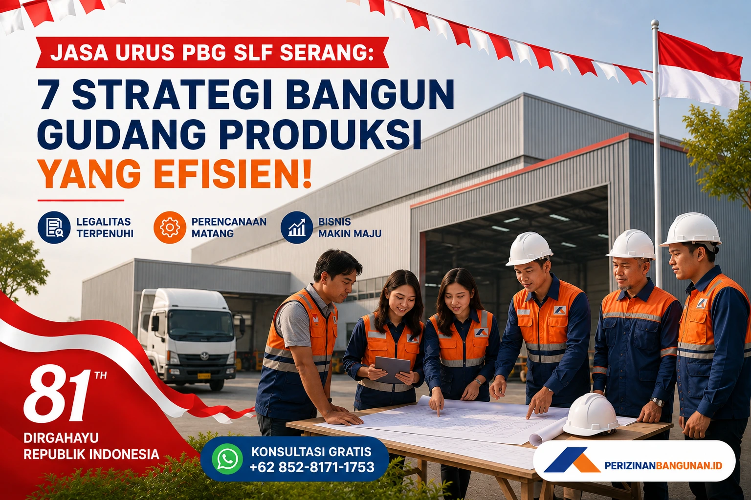 Jasa Urus PBG SLF Serang: 7 Strategi Bangun Gudang Produksi yang Efisien! Best Agency