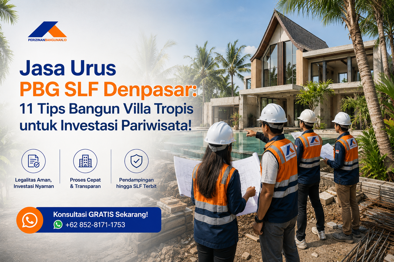 Jasa Urus PBG SLF Denpasar: 11 Tips Bangun Villa Tropis untuk Investasi Pariwisata! Best Agency