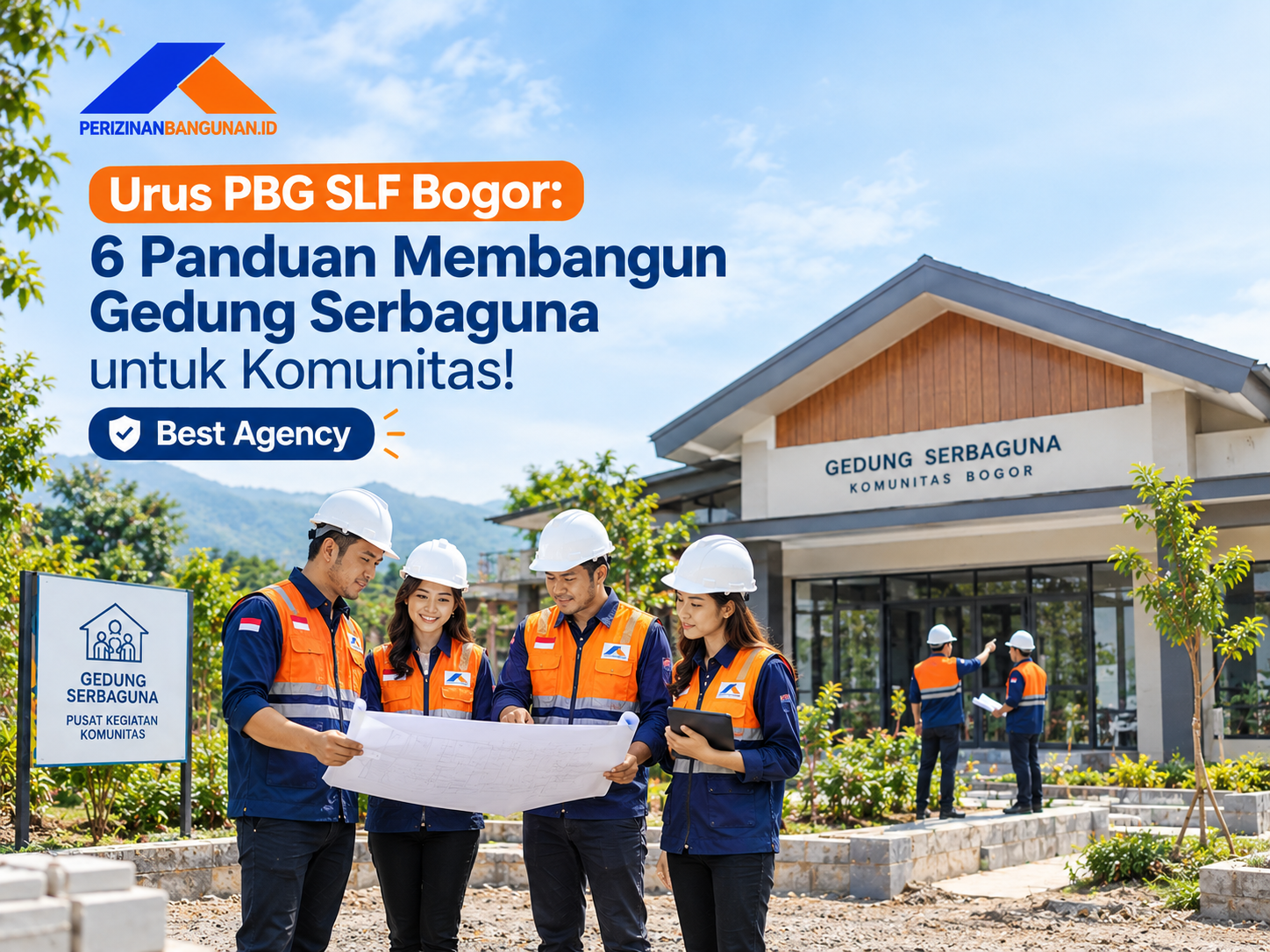 Urus PBG SLF Bogor: 6 Panduan Membangun Gedung Serbaguna untuk Komunitas! Best Agency